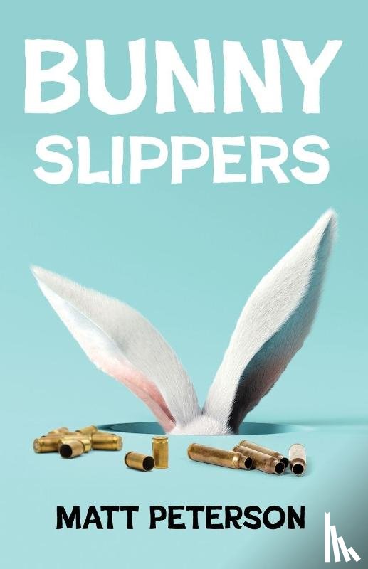 Peterson, Matt - Bunny Slippers