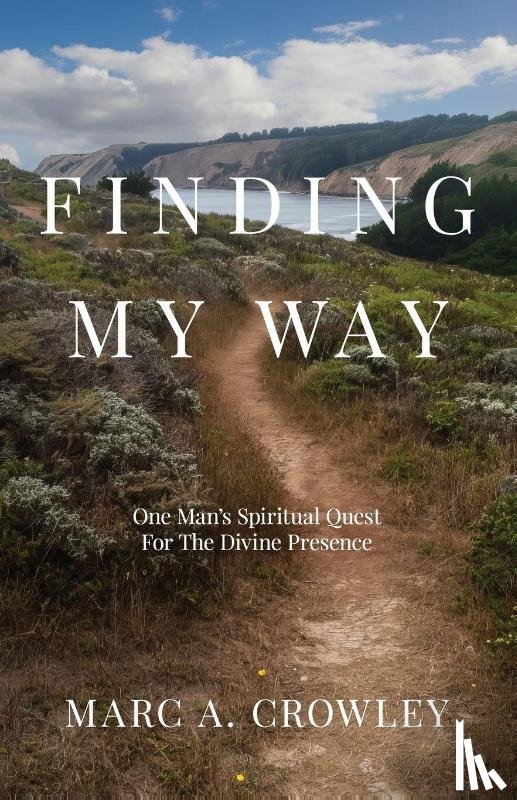 Crowley, Marc A - Finding My Way