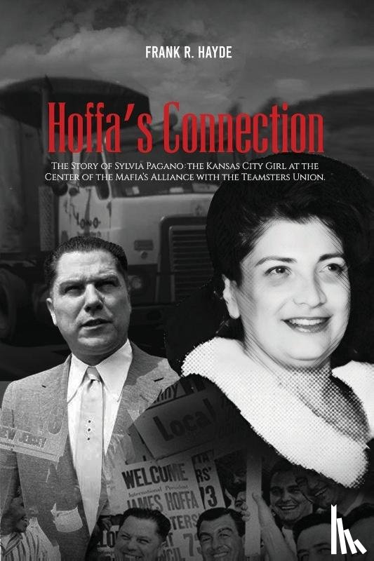 Hayde, Frank R. - HOFFA'S CONNECTION
