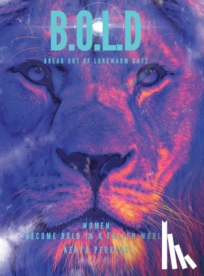 Perkins, Kenya - B.O.L.D Break out of Lukewarm Days, Become Bold in a Fallen World