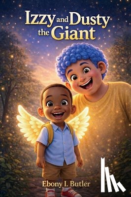 Butler, Ebony I. - Izzy and Dusty the Giant
