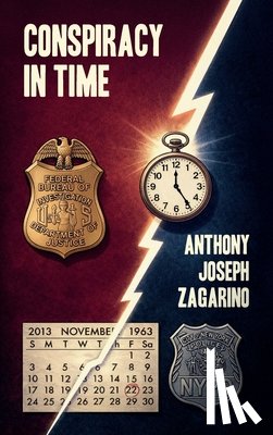 Zagarino, Anthony Joseph - Conspiracy in Time