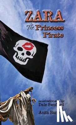 Swofford, Dale - ZARA, The Princess Pirate