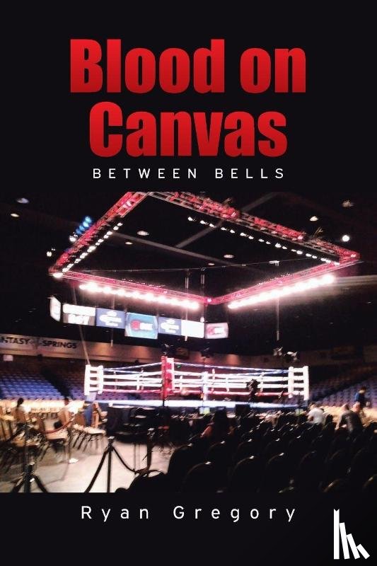 Gregory, Ryan - Blood on Canvas