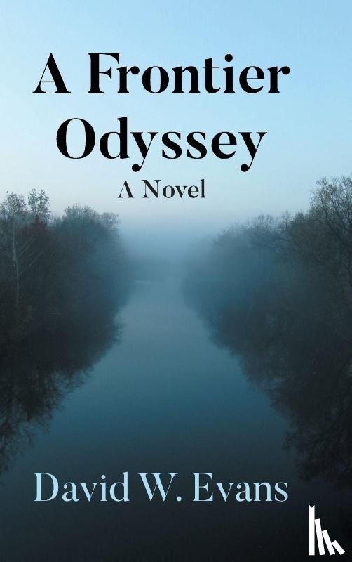 Evans, David W. - A Frontier Odyssey