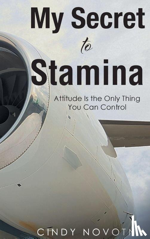 Novotny, Cindy - My Secret to Stamina