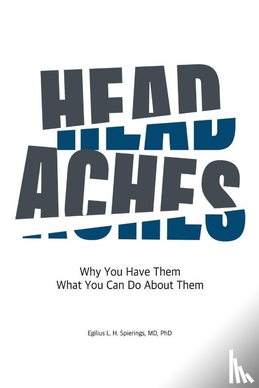 Spierings MD, Egilius L. H. - Headaches