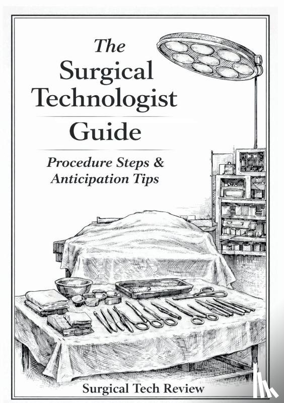 Davidson, Nikki - The Surgical Technologist Guide