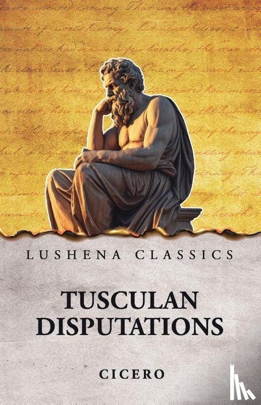Cicero - Tusculan Disputations