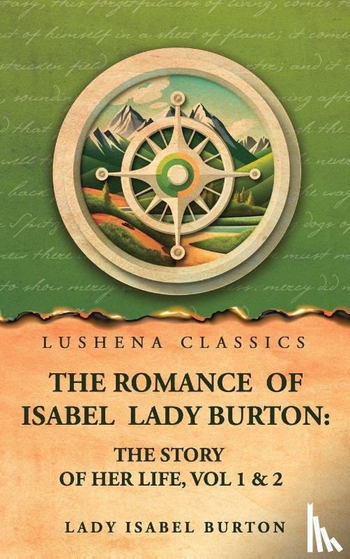 Lady Isabel Burton. - The romance of Isabel Lady Burton