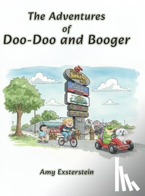 Exsterstein, Amy - The Adventures of Doo-doo and Booger