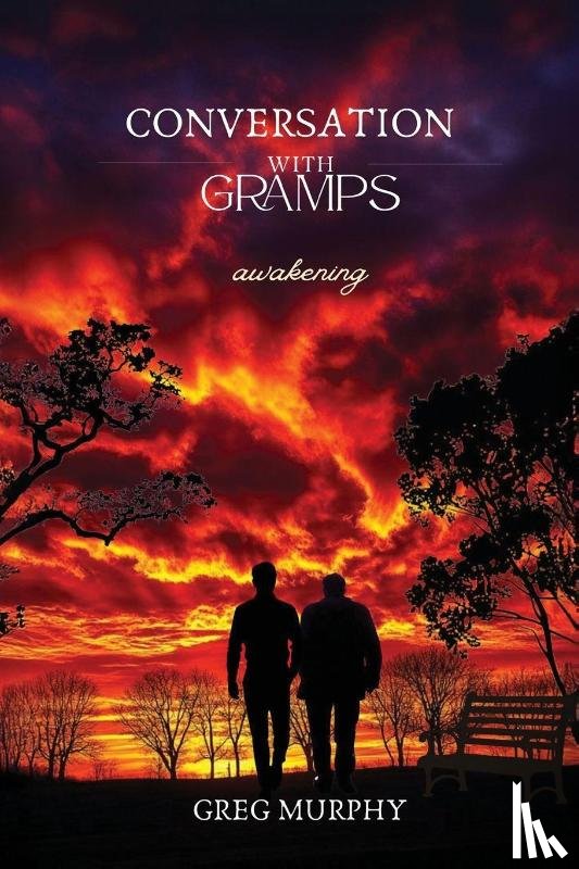 Murphy, Greg - Conversation with Gramps