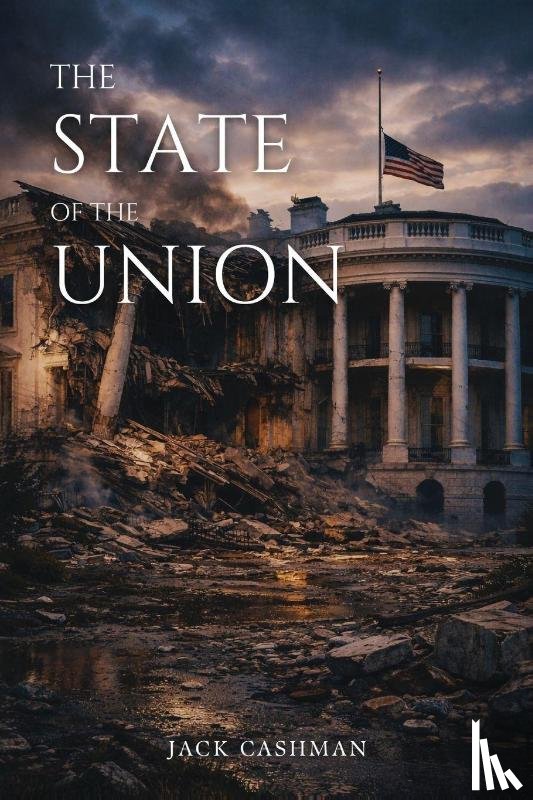 Cashman, Jack - The State of the Union
