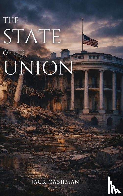 Cashman, Jack - The State of the Union