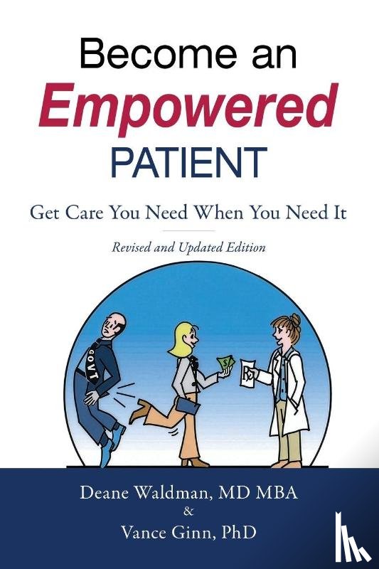 Waldman, Deane, Ginn, Vance - Become an Empowered Patient