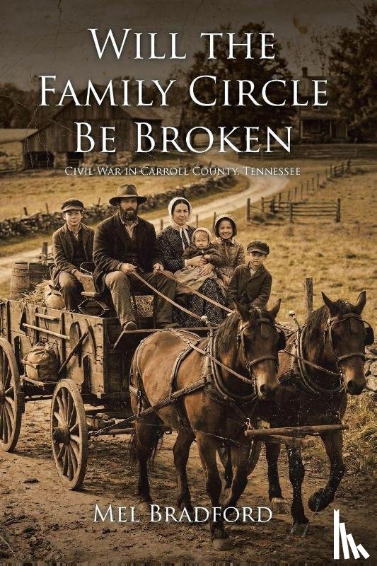 Bradford, Mel - Will the Family Circle Be Broken?