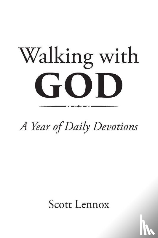 Lennox, Scott - Walking With GOD
