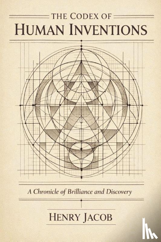 Jacob, Henry - The Codex of Human Inventions