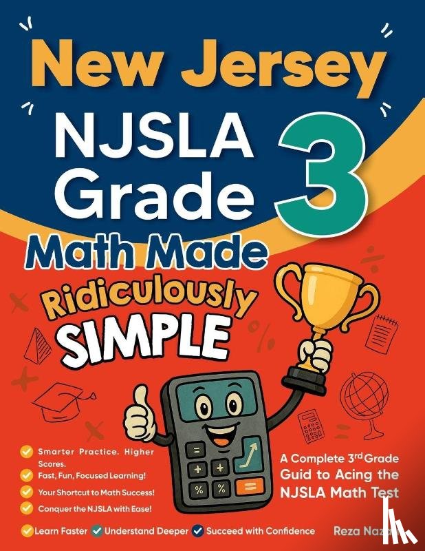 Nazari, Reza - New Jersey NJSLA Grade 3 Math Made Ridiculously Simple