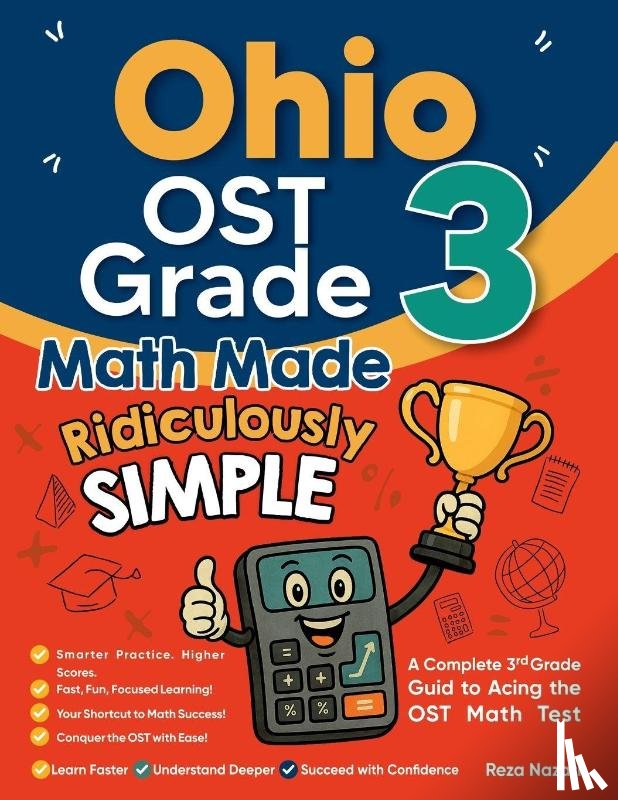 Nazari, Reza - Ohio OST Grade 3 Math Made Ridiculously Simple