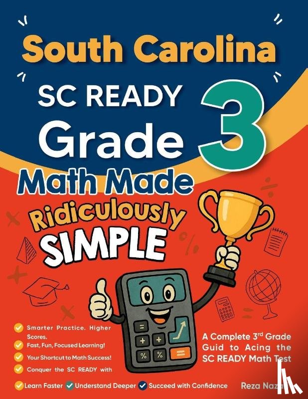 Nazari, Reza - South Carolina SC READY Grade 3 Math Made Ridiculously Simple