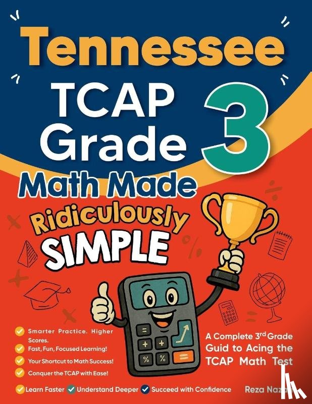 Nazari, Reza - Tennessee TCAP Grade 3 Math Made Ridiculously Simple