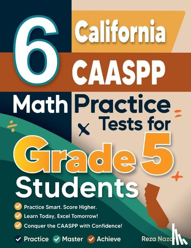 Nazari, Reza - 6 California CAASPP Grade 5 Math Practice Tests
