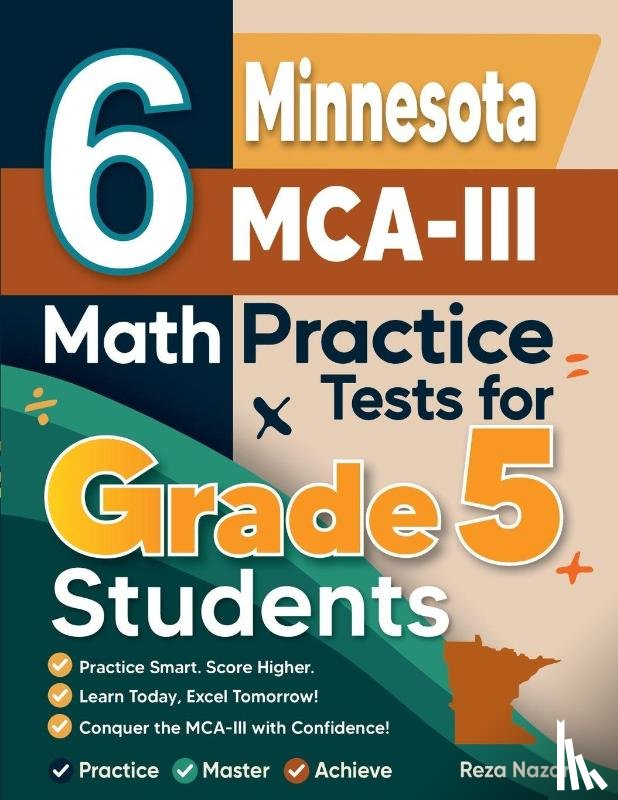 Nazari, Reza - 6 Minnesota MCA-III Grade 5 Math Practice Tests
