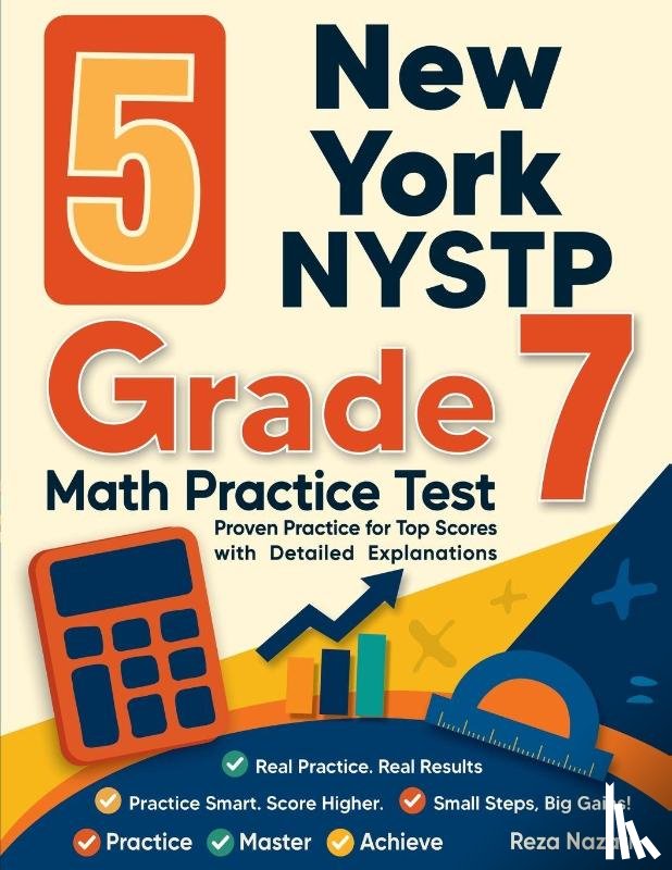 Nazari, Reza - 5 New York NYSTP Grade 7 Math Practice Tests