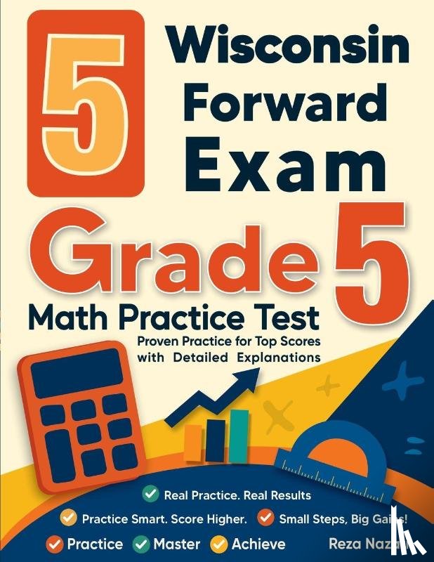 Nazari, Reza - 5 Wisconsin Forward Exam Grade 5 Math Practice Tests