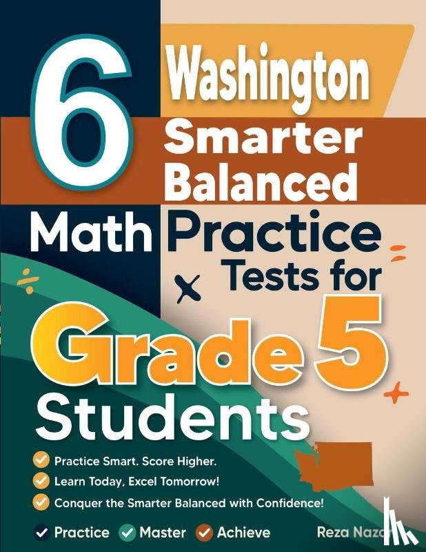 Nazari, Reza - 6 Washington Smarter Balanced Grade 5 Math Practice Tests