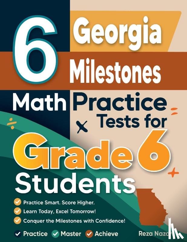 Nazari, Reza - 6 Georgia Milestones Math Practice Tests for Grade 6 Students