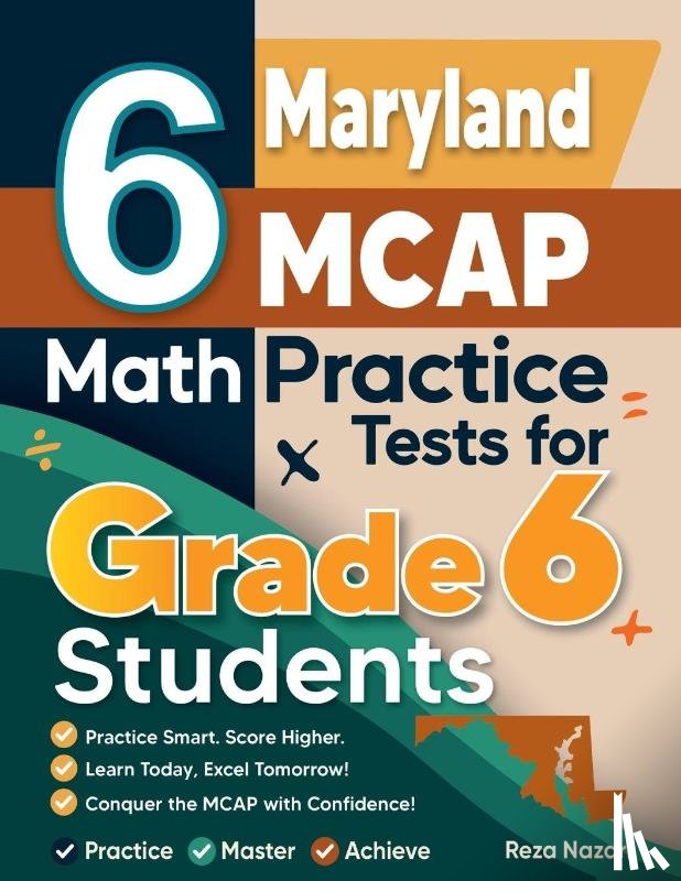 Nazari, Reza - 6 Maryland MCAP Math Practice Tests for Grade 6 Students