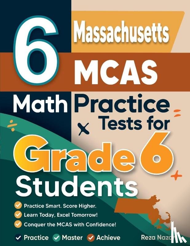 Nazari, Reza - 6 Massachusetts MCAS Math Practice Tests for Grade 6 Students