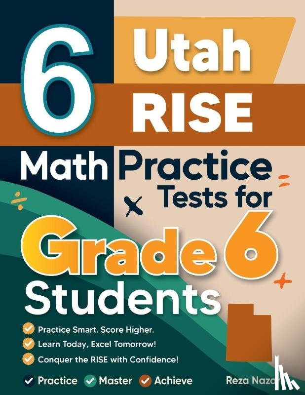 Nazari, Reza - 6 Utah RISE Math Practice Tests for Grade 6 Students