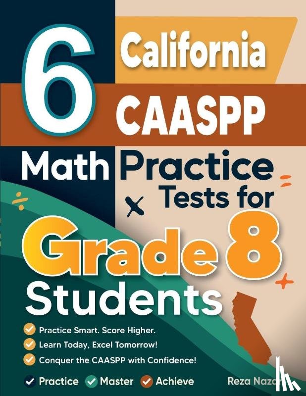 Nazari - 6 California CAASPP Math Practice Tests for Grade 8 Students