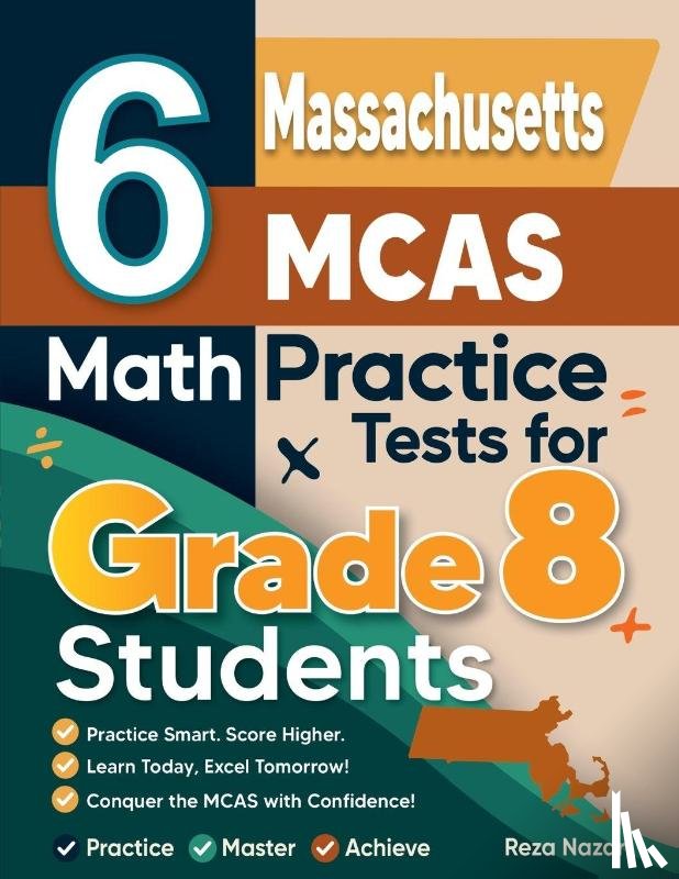 Nazari, Reza - 6 Massachusetts MCAS Math Practice Tests for Grade 8 Students