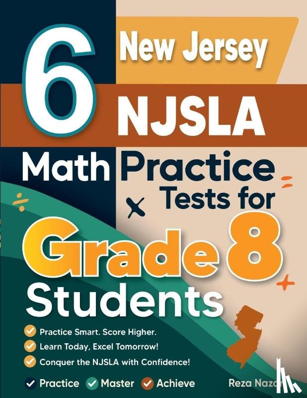 Nazari, Reza - 6 New Jersey NJSLA Math Practice Tests for Grade 8 Students