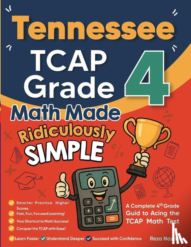 Nazari, Reza - Tennessee TCAP Grade 4 Math Made Ridiculously Simple