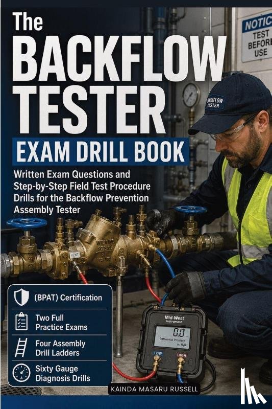Russell, Kainda Masaru - The Backflow Tester Exam Drill Book