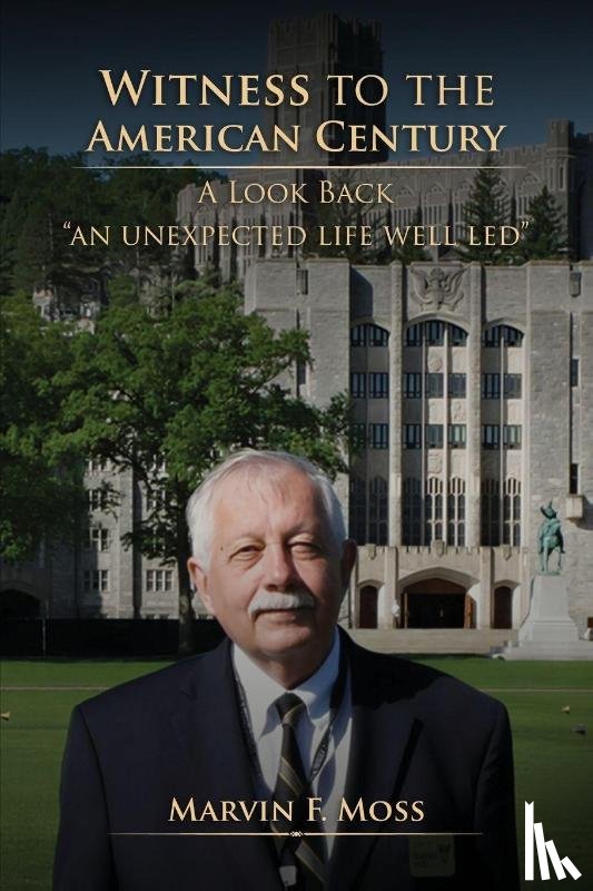 F. Moss, Marvin - Witness to the American Century