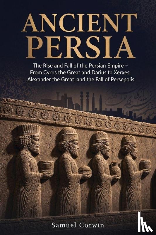 Corwin, Samuel - Ancient Persia