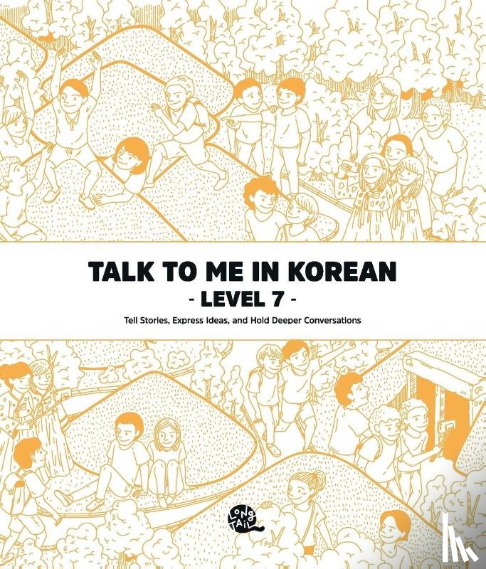 Talk To Me In Korean - Talk To Me In Korean Level 7