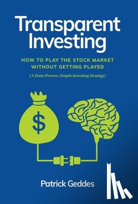 Geddes, Patrick - Transparent Investing