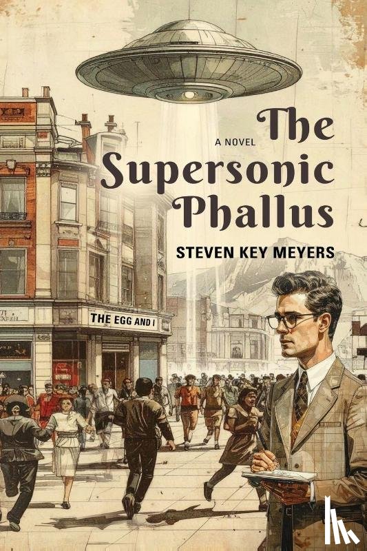 Meyers, Steven Key K. - The Supersonic Phallus