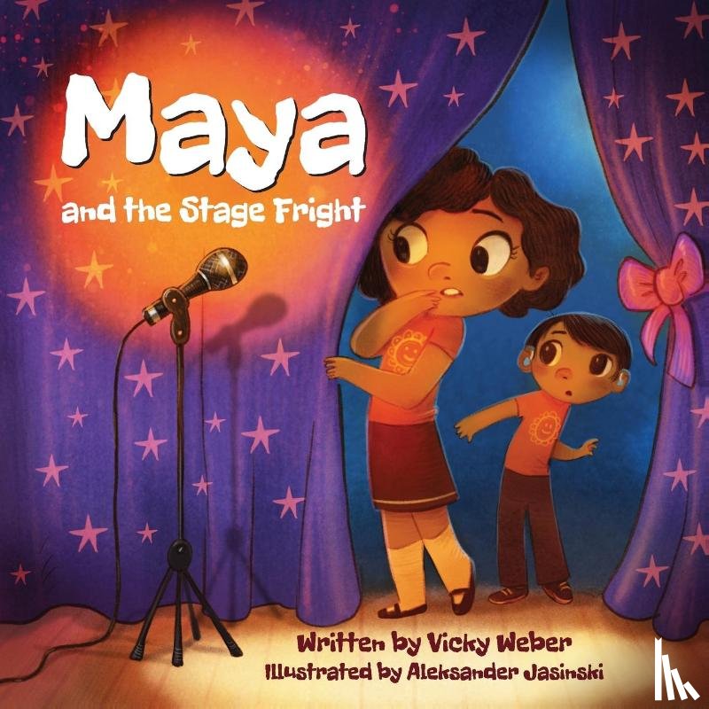 Weber, Vicky - Maya and the Stage Fright