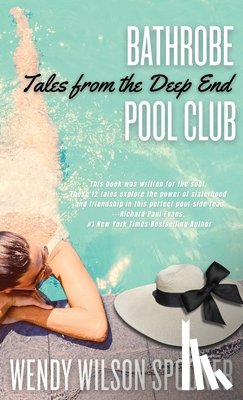 Spooner, Wendy Wilson - Bathrobe Pool Club, Tales from the Deep End