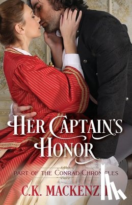 Mackenzie, C. K. - Her Captain's Honor