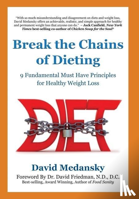 Medansky, David - Break the Chains of Dieting