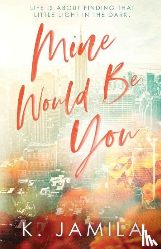 Jamila, K - Mine Would Be You